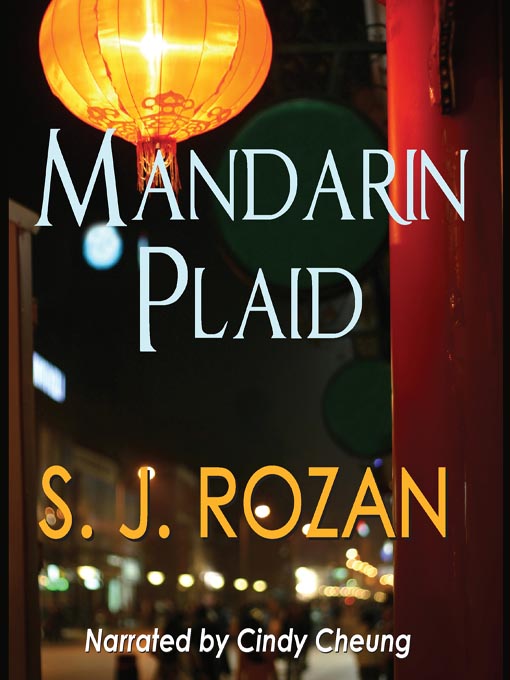 Title details for Mandarin Plaid by S. J. Rozan - Wait list
